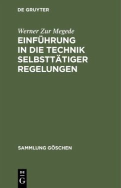 Einführung in die Technik selbsttätiger Regelungen - Zur Megede, Werner
