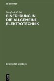 Einführung in die allgemeine Elektrotechnik