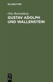 Gustav Adolph und Wallenstein