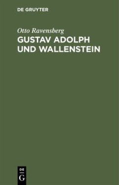 Gustav Adolph und Wallenstein - Ravensberg, Otto