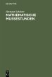 Mathematische Mußestunden - Bild 1