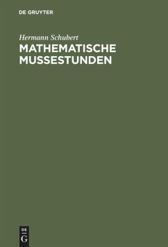 Mathematische Mußestunden - Schubert, Hermann