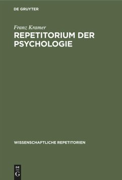 Repetitorium der Psychologie - Kramer, Franz