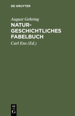 Naturgeschichtliches Fabelbuch - Gehring, August