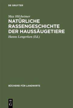 Natürliche Rassengeschichte der Haussäugetiere - Hilzheimer, Max