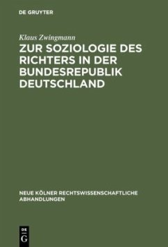 Zur Soziologie des Richters in der Bundesrepublik Deutschland - Zwingmann, Klaus