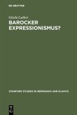 Barocker Expressionismus?