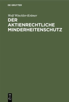 Der aktienrechtliche Minderheitenschutz - Winckler-Krämer, Wolf