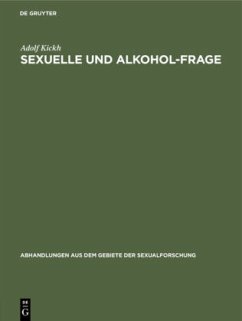 Sexuelle und Alkohol-Frage - Kickh, Adolf