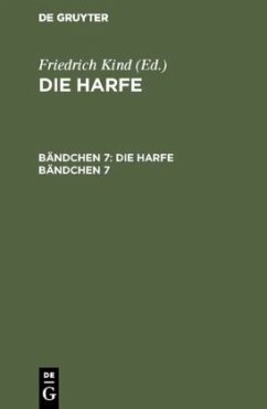 Die Harfe. Bändchen 7 - Die Harfe. Bändchen 7