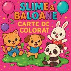 Slime ¿i Baloane - Carte de colorat Slime ¿i Baloane - Carte de colorat