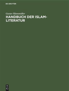 Handbuch der Islam-Literatur - Pfannmüller, Gustav