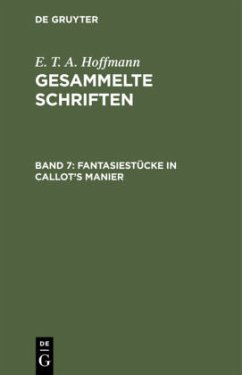 Fantasiestücke in Callot's Manier - Hoffmann, E. T. A.