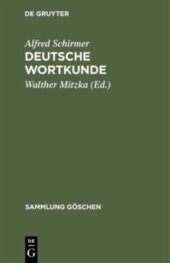 Deutsche Wortkunde - Schirmer, Alfred