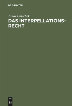 Das Interpellationsrecht