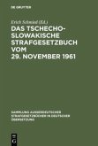 Das Tschechoslowakische Strafgesetzbuch vom 29. November 1961