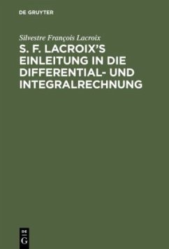 S. F. Lacroix¿s Einleitung in die Differential- und Integralrechnung - Lacroix, Silvestre François