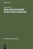 Das Romanwerk Hugh MacLennans