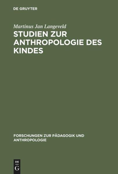 Studien zur Anthropologie des Kindes von Martinus Jan Langeveld ...