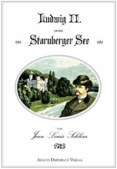 Ludwig II. am Starnberger See - Schlim, Jean L.