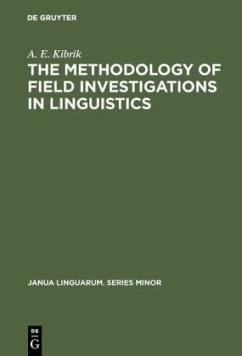 The methodology of field investigations in linguistics - Kibrik, A. E.