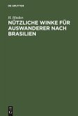 Nützliche Winke für Auswanderer nach Brasilien