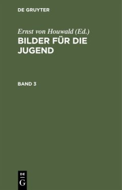 Bilder für die Jugend. Band 3