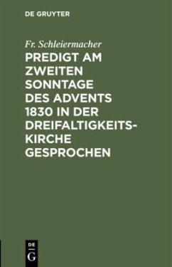 Cover Predigt am zweiten Sonntage des Advents 1830 in der Dreifaltigkeitskirche gesprochen