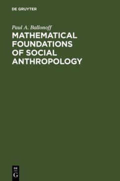 Mathematical foundations of social anthropology - Ballonoff, Paul A.