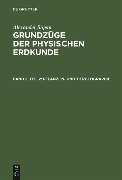 Pflanzen- und Tiergeographie - Supan, Alexander