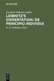 Leibnitz's Dissertation: De principio individui