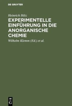 Experimentelle Einführung in die anorganische Chemie - Biltz, Heinrich