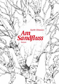 Am Sandfluss - Elíasson, Gyrðir