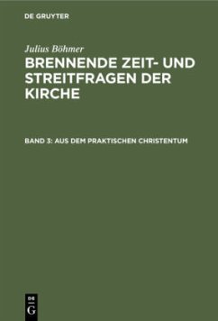 Aus dem praktischen Christentum - Böhmer, Julius