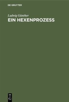 Ein Hexenprozeß - Günther, Ludwig