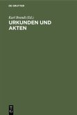 Urkunden und Akten