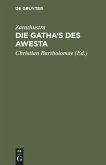Die Gatha's des Awesta