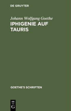 [Iphigenie auf Tauris - Ein Schauspiel] - Goethe, Johann Wolfgang von