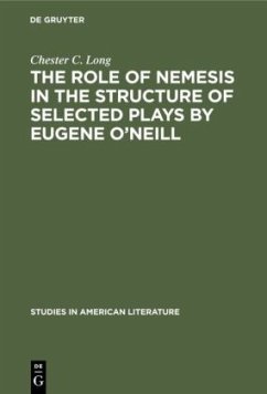 The role of Nemesis in the structure of selected plays by Eugene O'Neill - Long, Chester C.