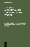 Albert von Thurneisen. Verbrechen aus Ehrsucht. Die Mündel