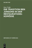 Die Tradition Ben Jonsons in der Restaurationskomödie