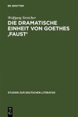 Die dramatische Einheit von Goethes 'Faust'