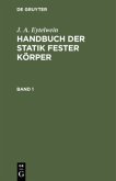 J. A. Eytelwein: Handbuch der Statik fester Körper. Band 1