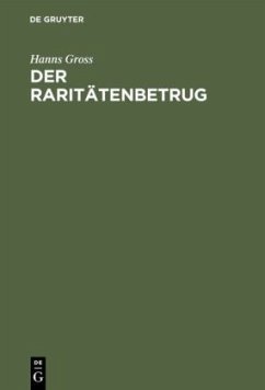 Der Raritätenbetrug - Gross, Hanns