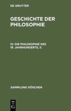 Die Philosophie des 19. Jahrhunderts, II. - Hirschberger, Johannes