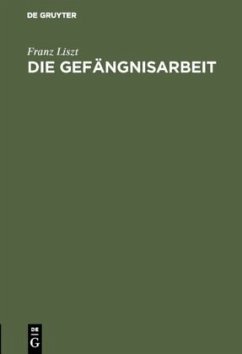 Die Gefängnisarbeit - Liszt, Franz