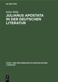 Julianus Apostata in der deutschen Literatur