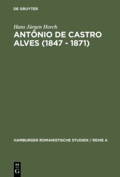 Antônio de Castro Alves (1847 - 1871) - Horch, Hans Jürgen