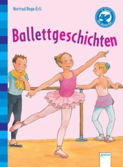 Ballettgeschichten - Boge-Erli, Nortrud