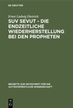 Cover Suv sevut - die endzeitliche Wiederherstellung bei den Propheten